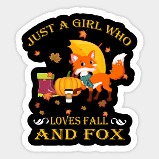 Just A Girl Who Loves Fall & Fox Funny Thanksgiving Gift Sticker